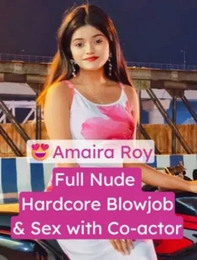 Amaira Roy Hardcore Blowjob with Fully Face Exposed & Sex With Co-actor ~ App Content