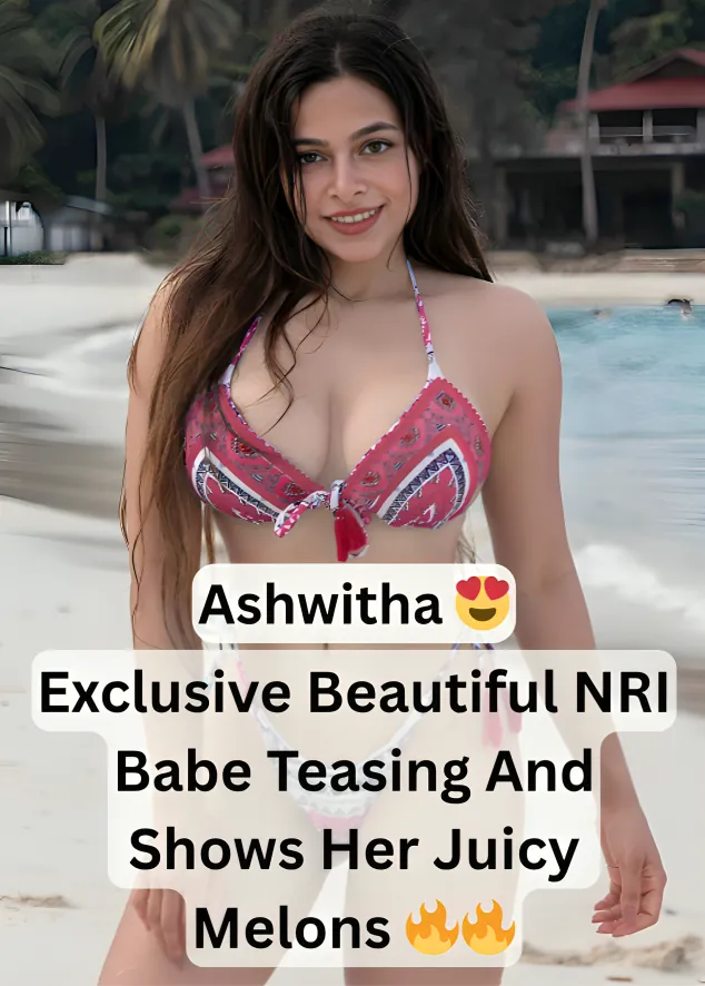 Beautiful Supersexy NRI Indian Babe Ashwitha S Aka Ash4real Teasing With Shows Her Boobs Fully Nude