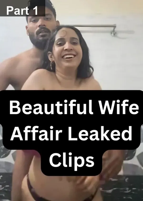 Beautiful Wife Affair Giving Deepthroat Blowjob In Bathroom And Having Fun With Her Boyfriend – Part 1