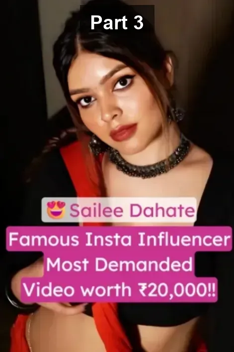 Famous Influencer Sailee Dahate Nude Pics And Videos worth ₹20,000 Leaked Boobs Show & Riding – Part 3