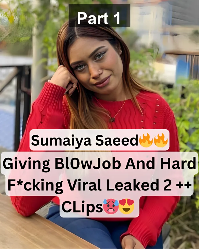 Famous Sexy Horny Instagram Model Sumaiya Saeed Showing Her Big Boobs Hard Sucking Her Boyfriend Dick And Fucked From Behind In Doggystyle – Part 1