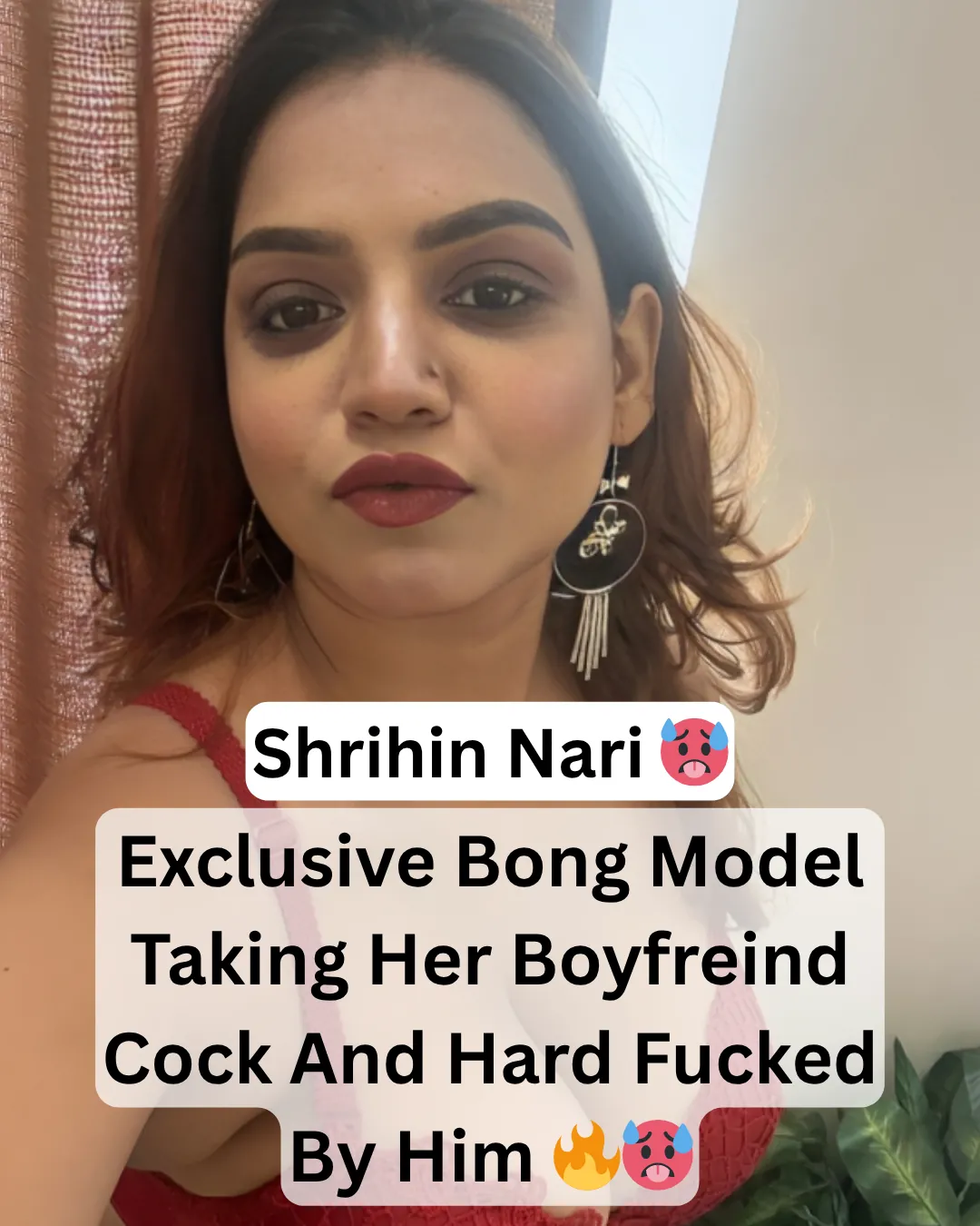Famous Supersexy Bong Model Megna Paul Aka Shrihin Nari Giving Hard Blowjob And Hard Fucked By Boyfriend In Leaked Clip