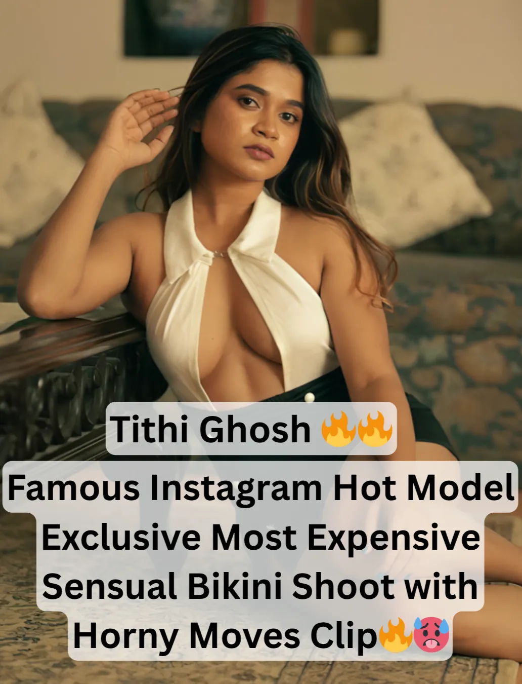 Famous Supersexy Hot model Tithi Ghosh Exclusive Private Leaked Sensual Bikini Shoot With Horny Moves