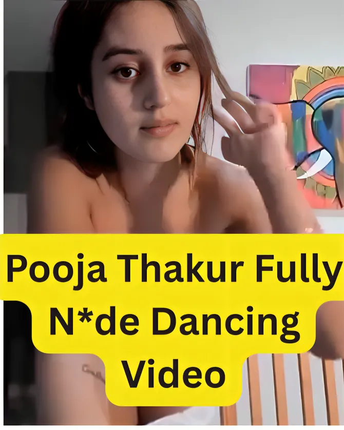 Horny Desi Viral Girl Pooja Thakur Showing Her Big Boobs And Tiny Pussy Dancing Fully Nude With Horny Moves