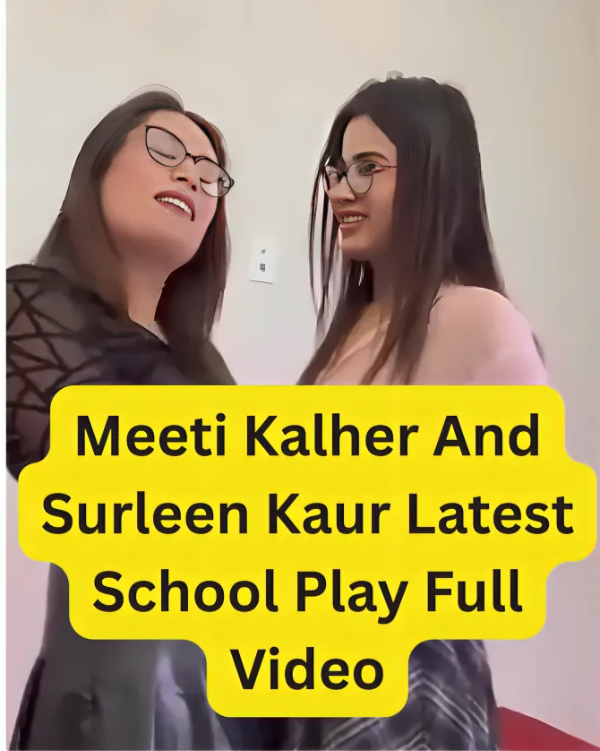 Sexy Babes Surleen Kaur And Meeti Kalher Teasing Fully Nude In School Play And Fucking Each Other With Horny Moves