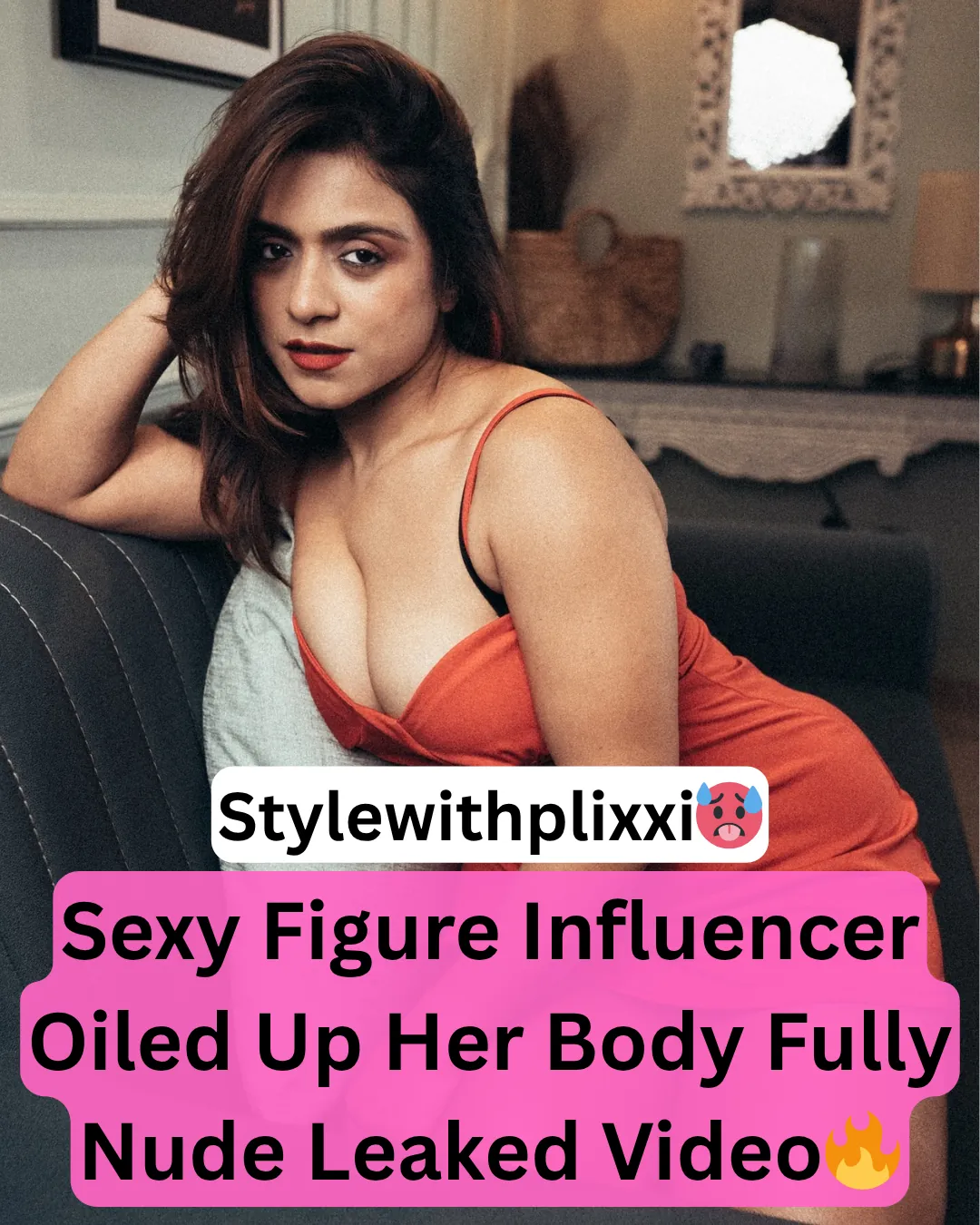 Supersexy Figure Instagram Influencer Stylewithplixxi Oiled Up Her Body Fully Nude With Horny Moves Leaked Video