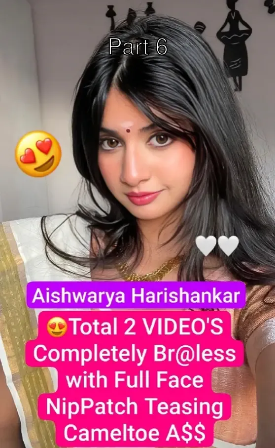 😍AISHWARYA HARISHANKAR Aka Aish Cream Most Requested Paid App Exclusive Videos Completely Braless with Full Face Nip Patch Teasing Camel Toe Ass💦!! – Part 6