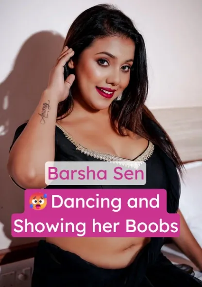 Barsha Sen Dancing Nude Showing her Boobs