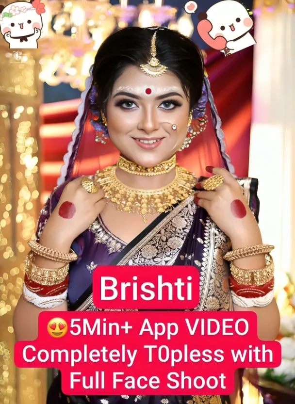 😍Beautiful Bong Model Brishti Most Demanded Latest App Exclusive 5Min+ Most Sensual Shoot Ft. Completely T0pless with Full Face💦!! Don’t Miss🔥😍🥵💦