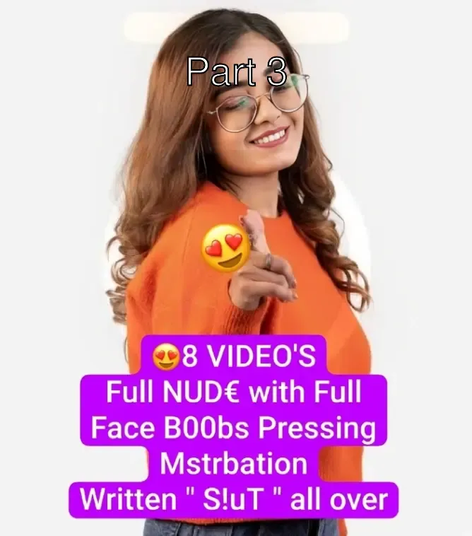 😍Beautiful NRI Girl preparing for exams ended up getting nasty for her Long-Distance Boyfriend Total 8 VIDEOS Full NUDE with Full Face Boobs Pressing Masturbation Written “Slut” All over her🥵 – Part 3