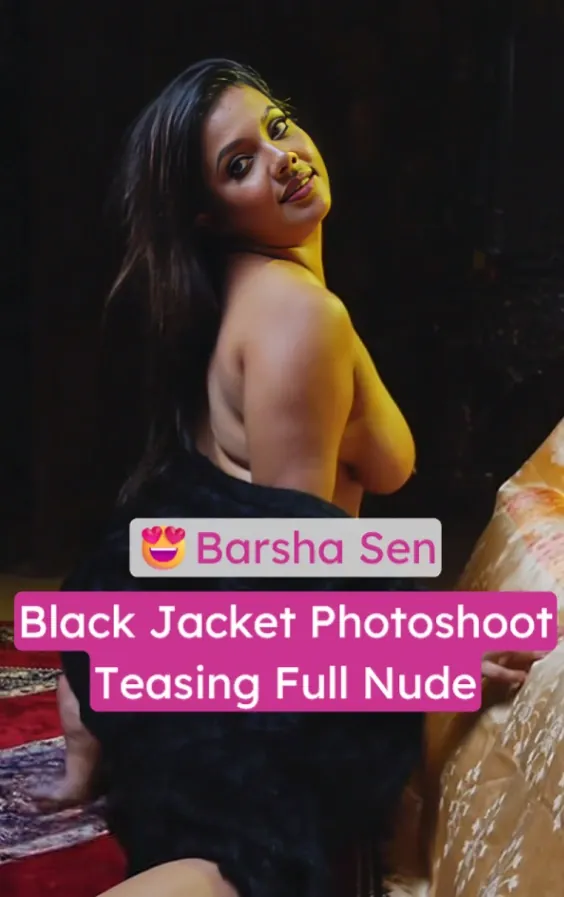 Bong Model Barsha Sen Nude Topless Boobs Teasing Full Nude Fingering her Asshole