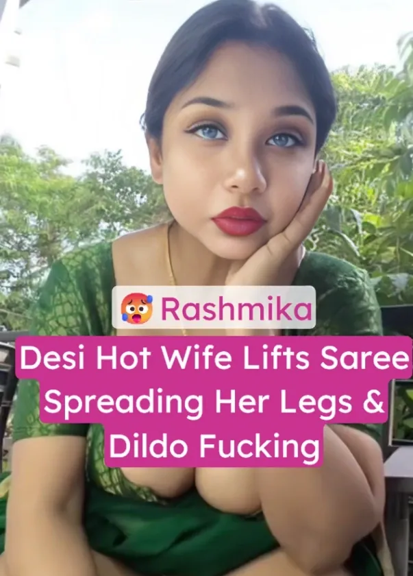Desi Hot Wife Rashmika Lifts Her Saree Spreads Her Legs Wide and Fucks Herself with Dildo