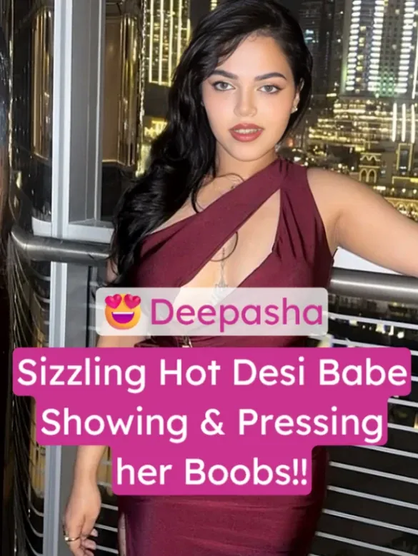 Desi Hottie Deepasha Nude Video Showing & Pressing Her Boobs