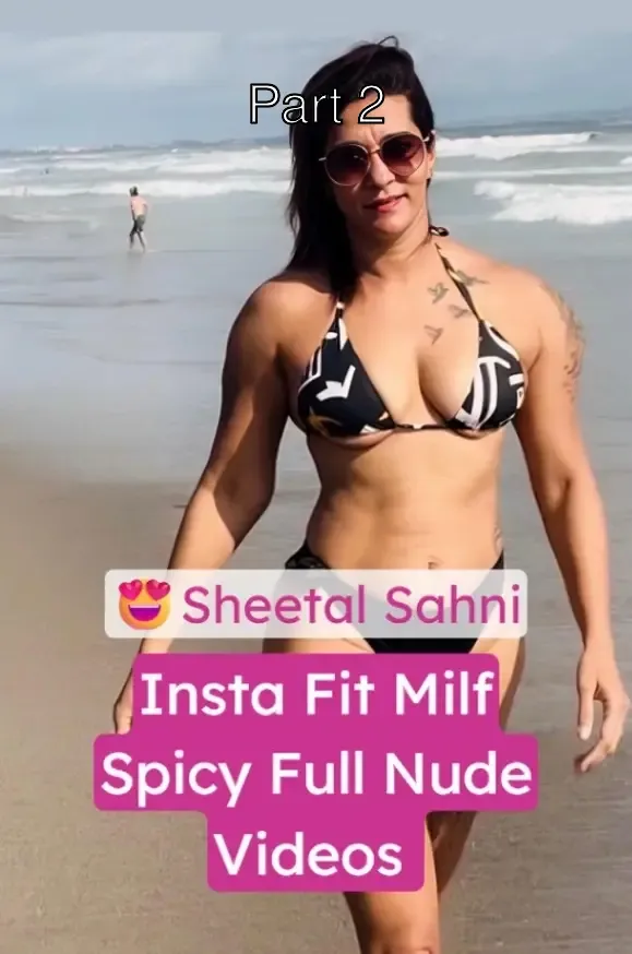 Desi MILF Sheetal Sahni Fully Nude, Saree & Bathrobe Stripping – Part 2