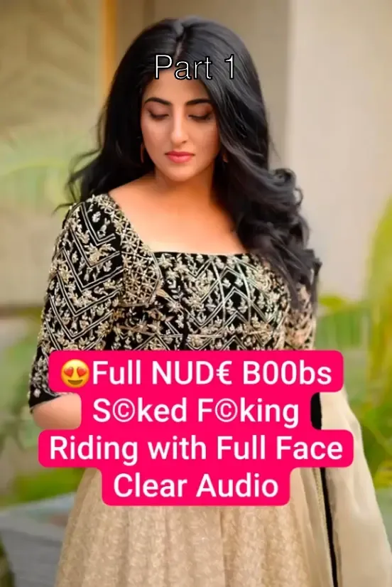 Famous Actress Goes Nude All Limites Crossed Boobs Sucked, Riding Hard MMS with Clear Audio – Part 1