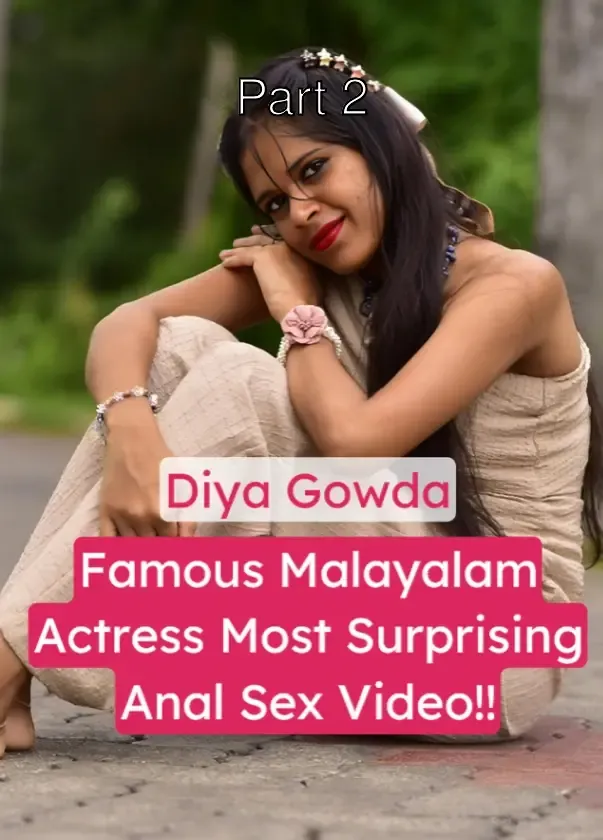 Famous Influencer Diya Gowda Nude Most Surprising Anal Sex Video – Part 2