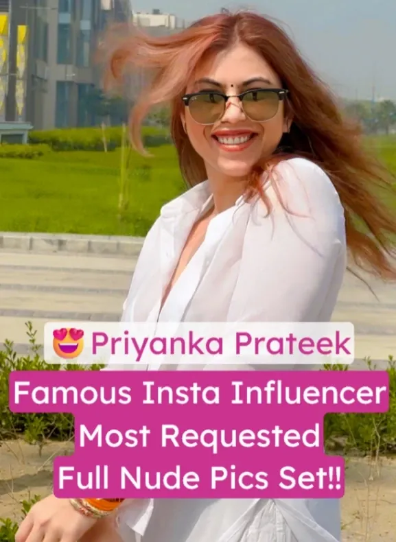 Famous Insta Influencer Priyanka Prateek Full Nude Pics Set