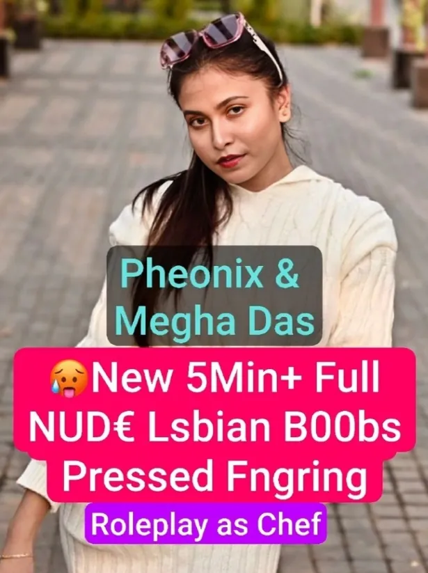 🥵Famous Insta Model Pheonix & M€gha D@s New Latest 5Min+ Roleplay as Chef Full NUD€ L€sbian B00bs Pressed, S©ked & Fngring💦!! 🥵🔥