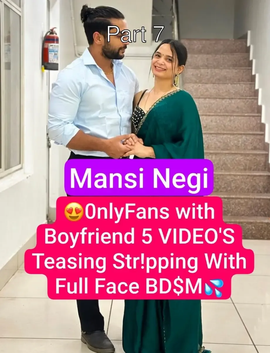 Famous Instagram Model MANSI NEGI Nude 5 VIDEOS of Teasing Stripping with Boyfriend & BDSM – Part 7