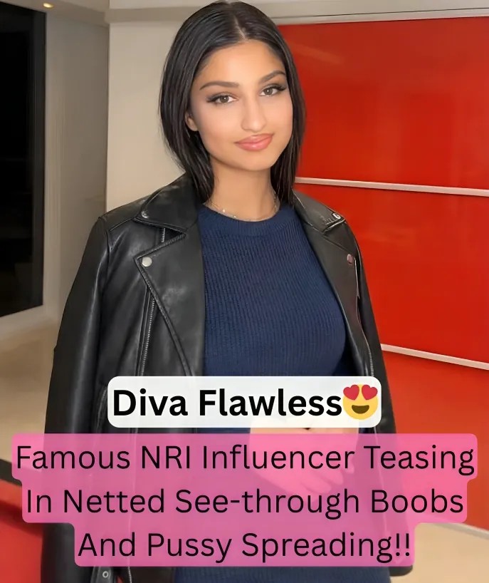 Famous NRI Influencer Diva Flawless Netted Top Tease See-through Boobs And Pussy Spread