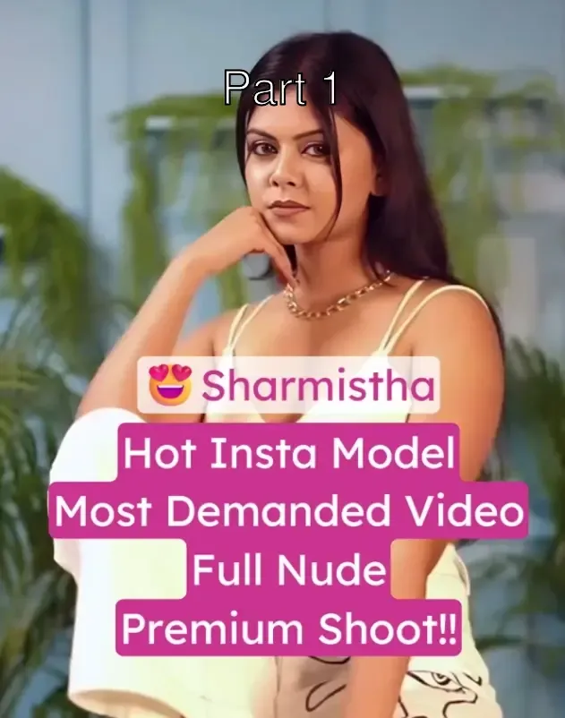 Fashion Model Sarmishtha Full Nude Seductive Photoshoot Teasing Her Boobs and Shaved Pussy – Part 1