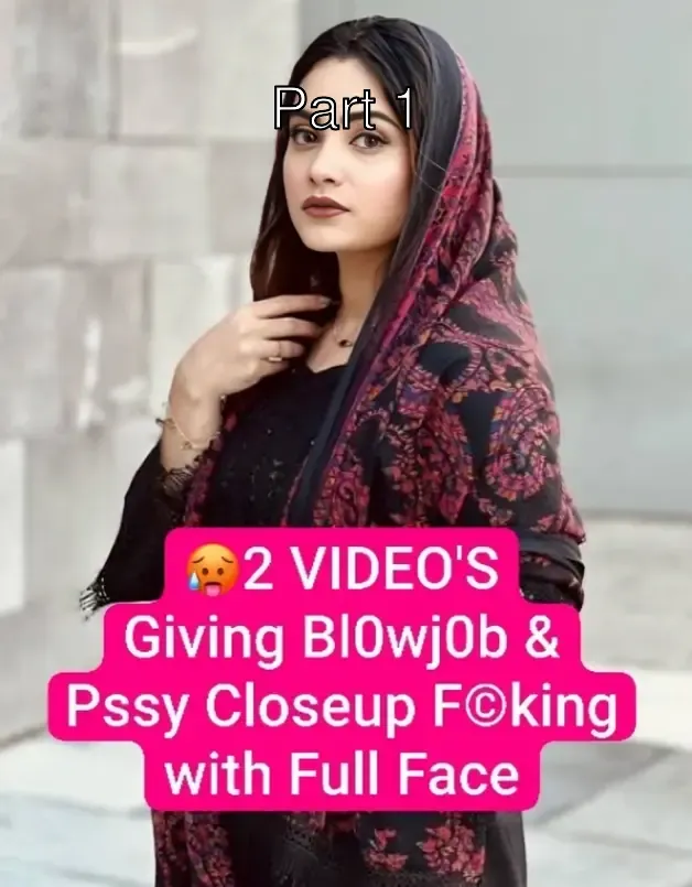 🥵Horny Kashmiri Wife Enjoyed by Neighbour in absence of Husband Total 2 VIDEOS Giving Blowjob & Pussy Closeup Fucking with Full Face💦!! 🥵🔥 – Part 1