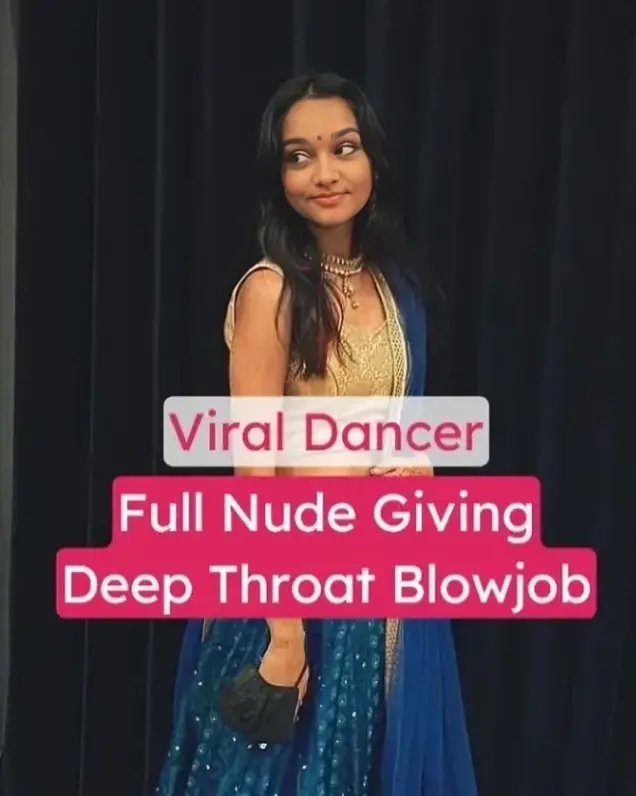 Indian NRI Babe Classical Dancer Full Nude – Amazing Deep Throat Blowjob on BBC