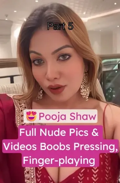 Influencer and Model Puja Shaw Nude Pics Videos – Part 5