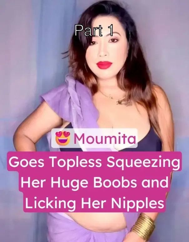 Insta Milf Moumita Goes Topless, Squeezing Her Huge Boobs and Licking Her Nipples – Part 1