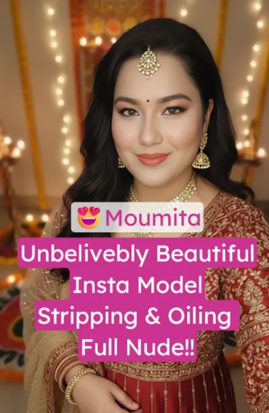 Insta Model Moumita Saha Stripping Her Bra and Panty Oiling Her Full Nude Body