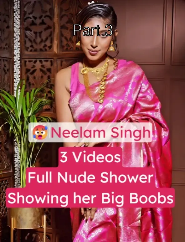 Insta Model Neelam Singh Full Nude Shower Video Teasing and Showing Her Big Boobs – Part 3