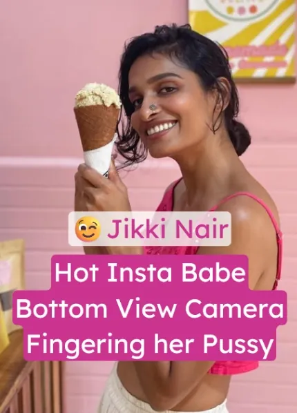 Jikki Nair Full Nude Hot Expressions Fingering her Pussy Ass hole on Display