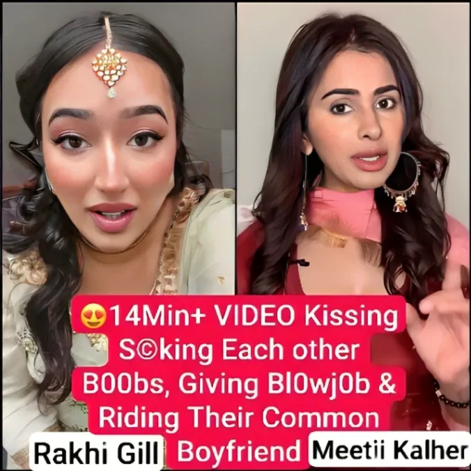 Meeti Kalher & Rakhi Gill Leaked OnlyFans Threesome Blowjob & Boyfriend Riding Full Video