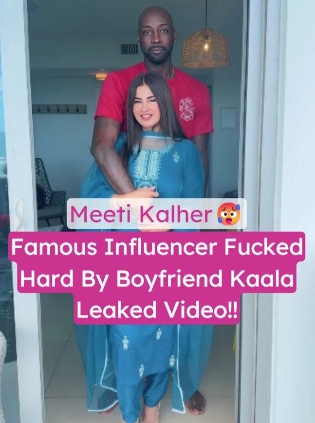 Meeti Kalher Leaked Video Blowjob And Hardcore Fucking With Boyfriend Kaala