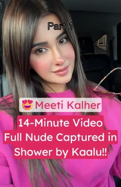 Meeti Kalher Nude Shower Sex Video Leaked: Kaalu Caught Her Naked, Kissed, Pressed Her Boobs, and Fucked Hard – Part 1