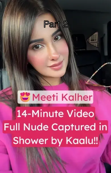 Meeti Kalher Nude Shower Sex Video Leaked: Kaalu Caught Her Naked, Kissed, Pressed Her Boobs, and Fucked Hard – Part 2