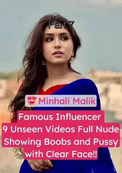 Minhali Malik Full Nude Leaked Hot Videos Showing her Boobs and Pussy – Part 7