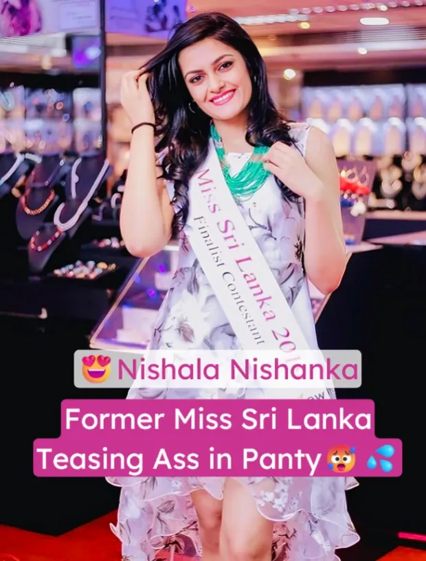 Nishala Nishanka Former Miss Sri Lanka Teasing her Ass in Panty