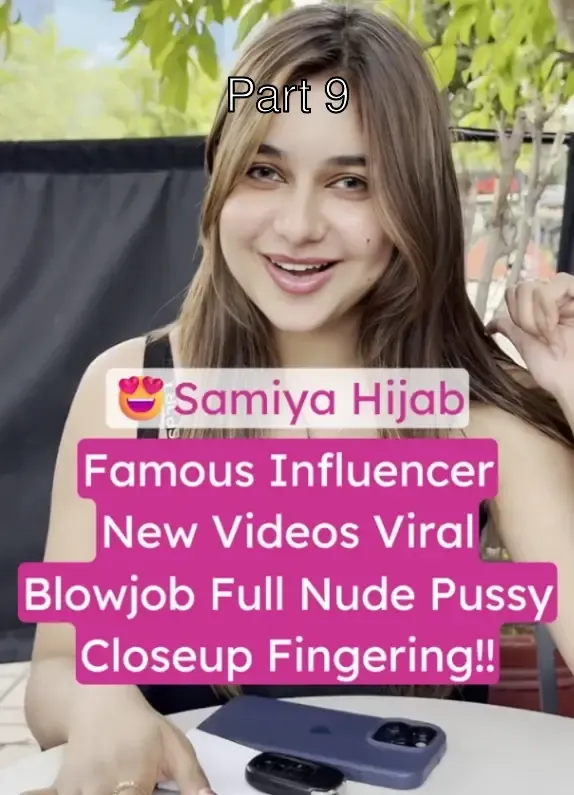 Samiya Hijab New MMS Videos Leaked Fucking Blowjob Full Nude Pussy Closeup – Part 9