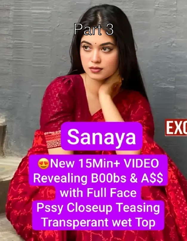😍 SANAYA Super Seductive New Videos Premium Live Str!pping NUD€ with Full Face Pssy Closeup Teasing Revealing her B00bs & A$$🍑 Transparent Top💦!! Don’t Miss❤️🔥 – Part 3