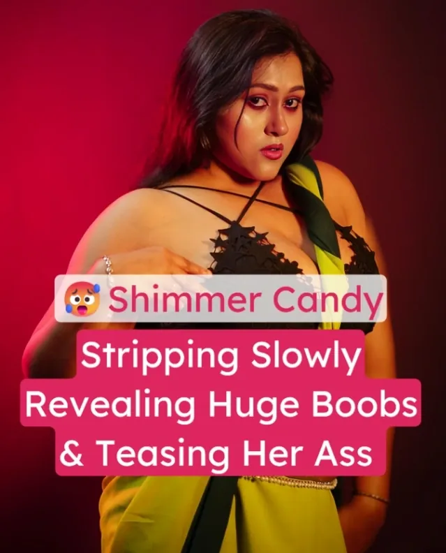 Shimmar Candy Nude Stripping Slowly Revealing Huge Boobs and Teasing Her Ass
