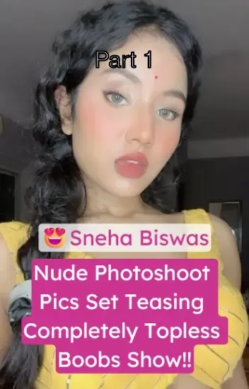 Sneha Biswas Nude Photoshoot: Teasing Topless Boobs Show!! – Part 1