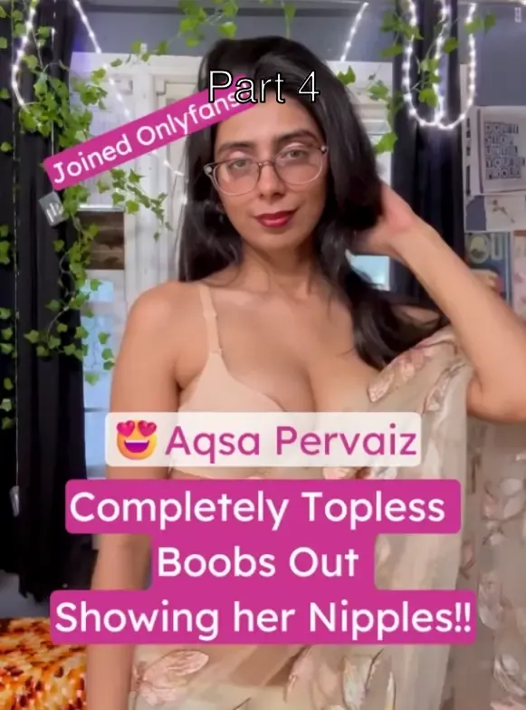 Trending Babe Aqsa Pervaiz Joined OnlyFans Full Nude Showing Her Boobs and Hard Nipples – Part 4