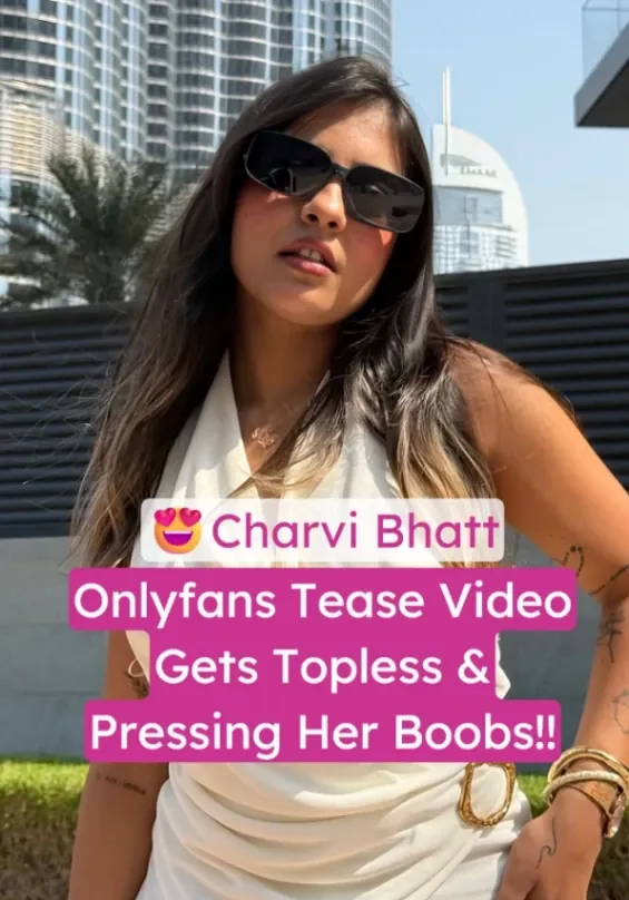 Charvi Bhatt Onlyfans Tease Video Gets Topless and Pressing Her Boobs Hard