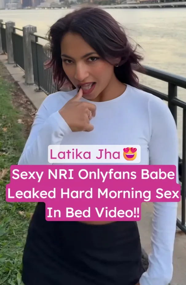 Latika Jha Leaked Onlyfans Video Hardcore Morning Sex With Boyfriend