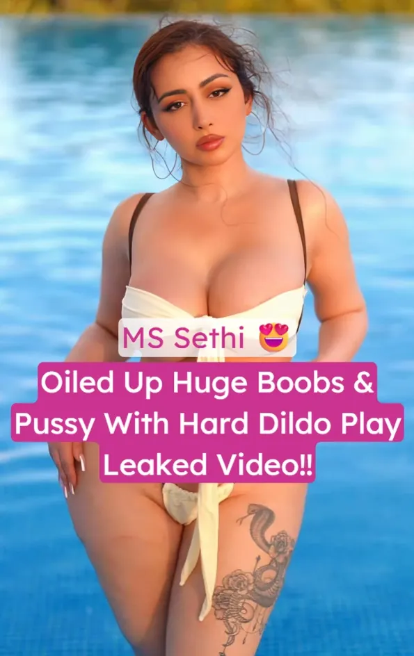 Onlyfans Babe MS Sethi Naked Oiled Up Huge Boobs Big Ass With Dildo Play Leaked Video