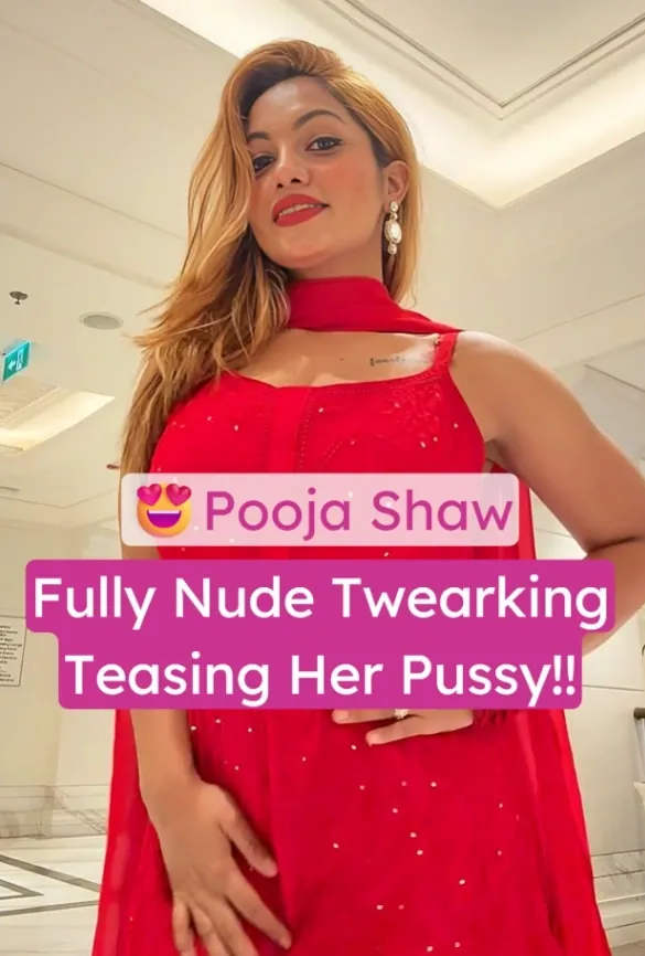 Pooja Shaw Fully Nude Twerking Video Teasing Her Wet Pussy
