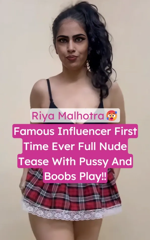 Riya Malhotra Fully Nude First Time Ever Boobs And Pussy Play Fully Nude Leaked Video