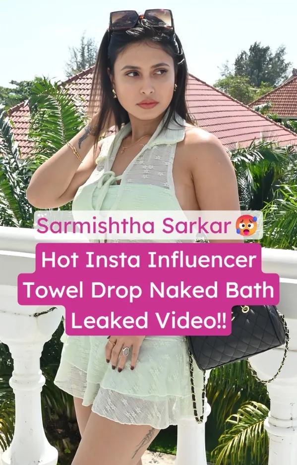 Sarmishtha Sarkar Naked Shower Towel Drop Boobs And Pussy Exposed Leaked Video