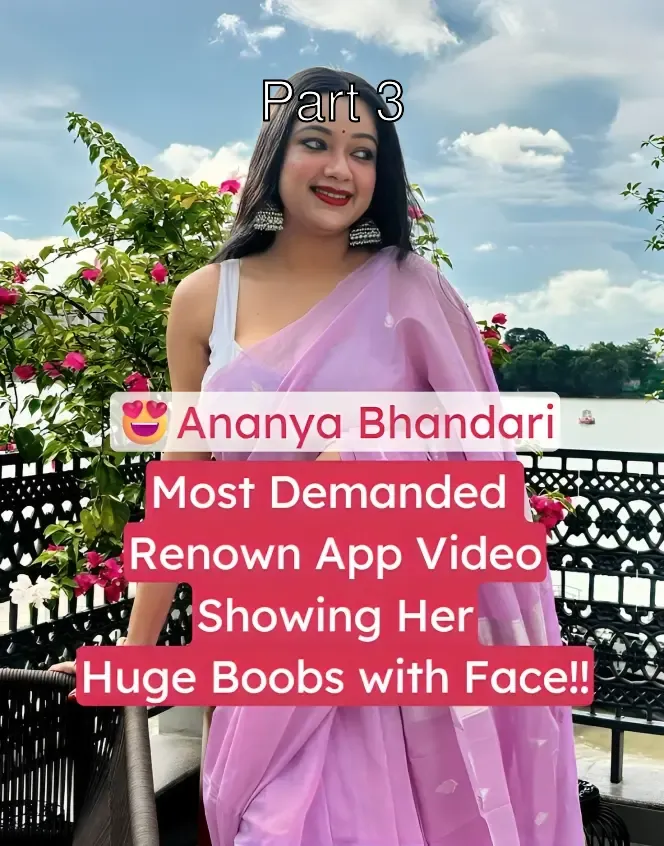 Famous Instagram Model Ananya Bhandari Nude Video Showing Her HUGE Boobs – Part 3